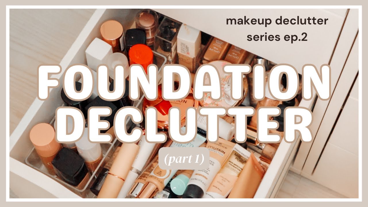DECLUTTERING MY FOUNDATIONS | EP. 2 OF MY MAKEUP DECLUTTER SERIES | KezziesCorner