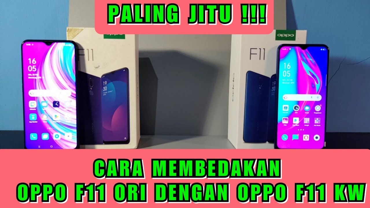 CARA MEMBEDAKAN OPPO F11 ORI DENGAN OPPO F11 KW PALING JITU