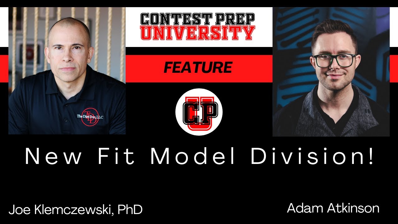 CONTEST PREP UNIVERSITY FEATURE - New Fit Model Division!