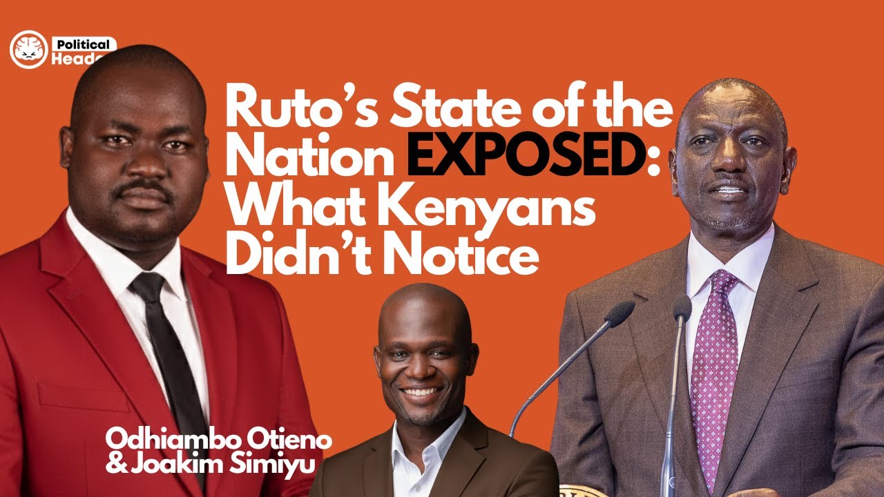 Ruto’s State of the Nation EXPOSED: What Kenyans Didn’t Notice