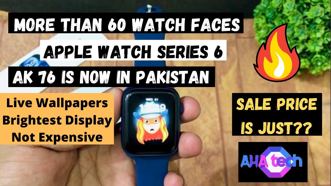 Ak76 Smartwatch Unboxing & Review in Pakistan