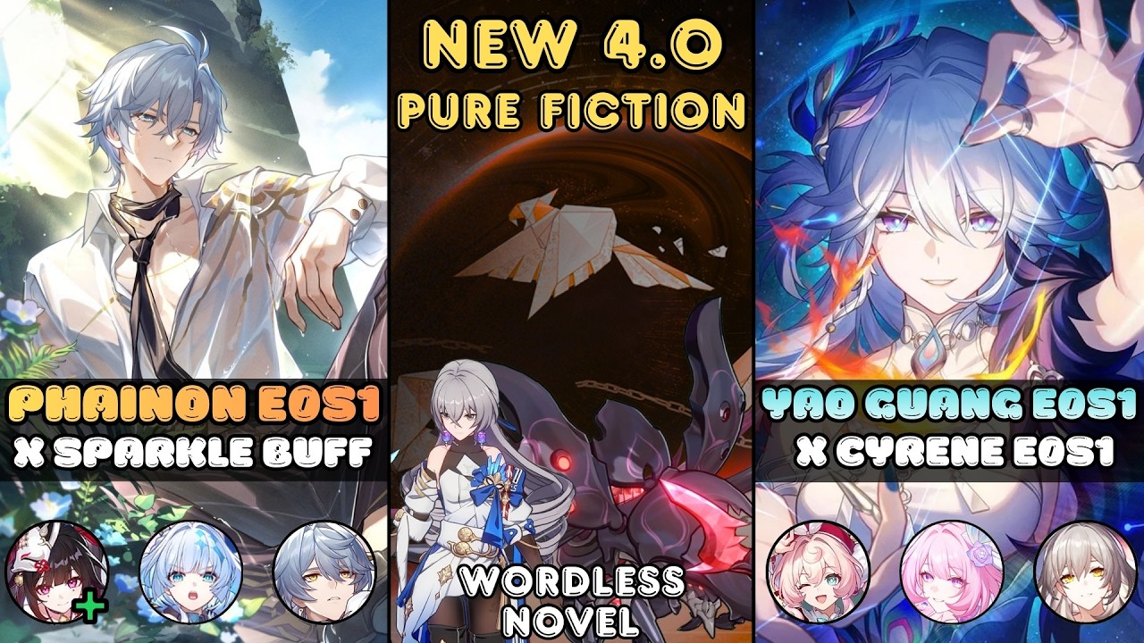 Phainon E0S1 x Sparkle Buff & Yao guang E0S1 x Cyrene | New Pure Fiction 4.0 | Hsr 4.0