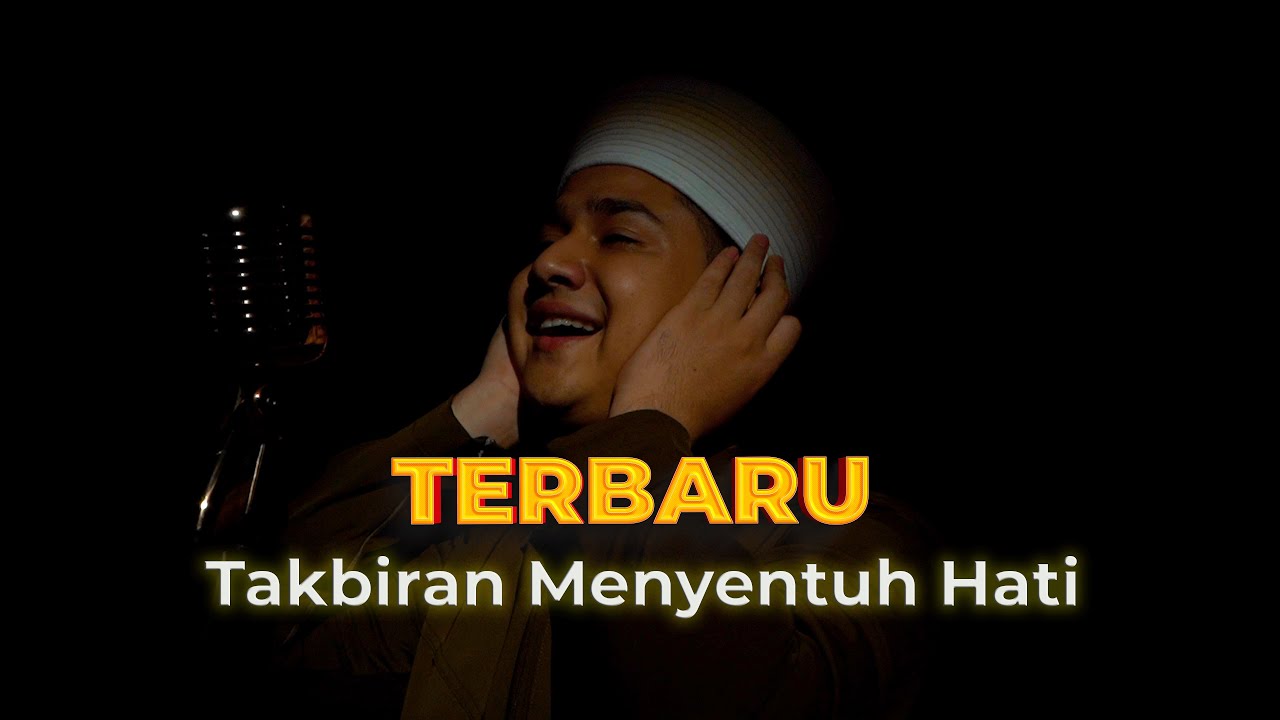 FULL 1 JAM Takbiran Terbaru 2023 - Syakir Daulay