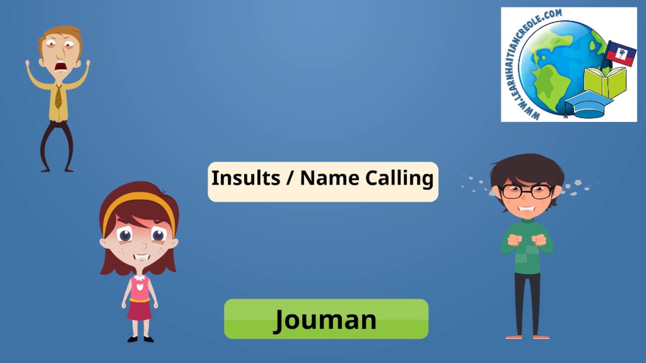 Insults and/or Name calling (Jouman) in Haitian Creole