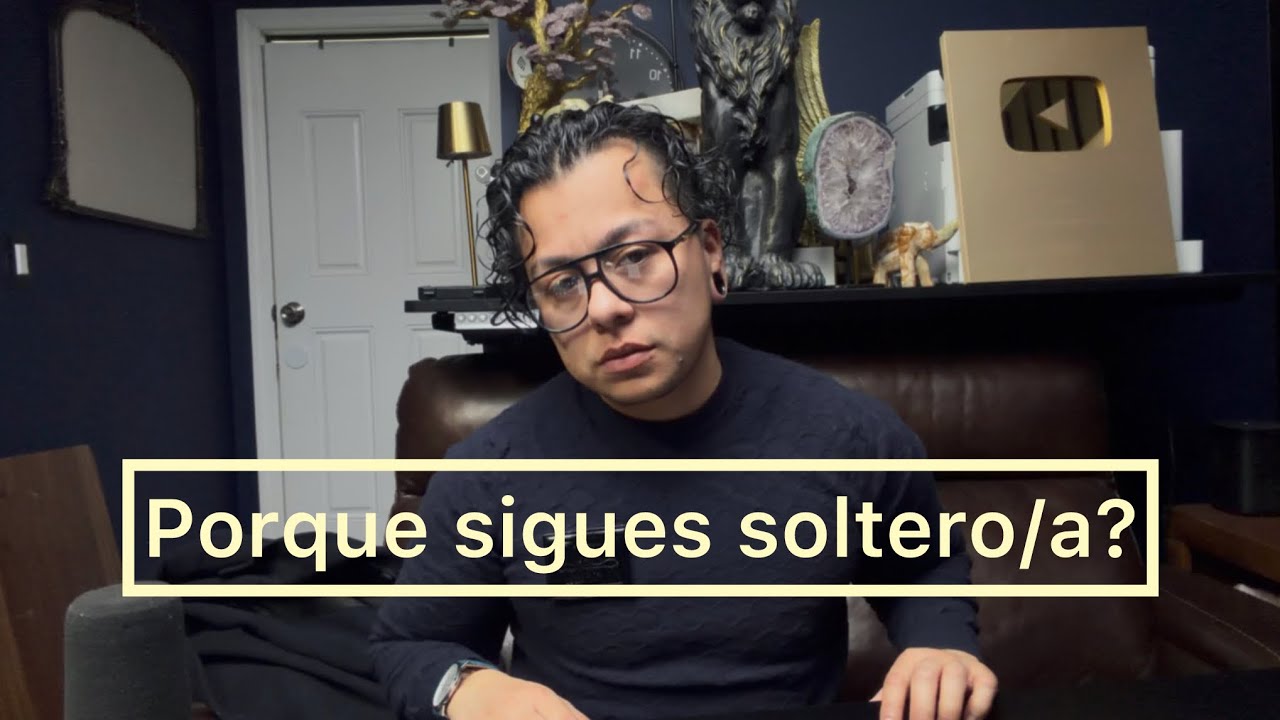 PORQUE SIGUES SOLTERO/A? WOW! ESTOY SI QUE ME SORPRENDIÓ 