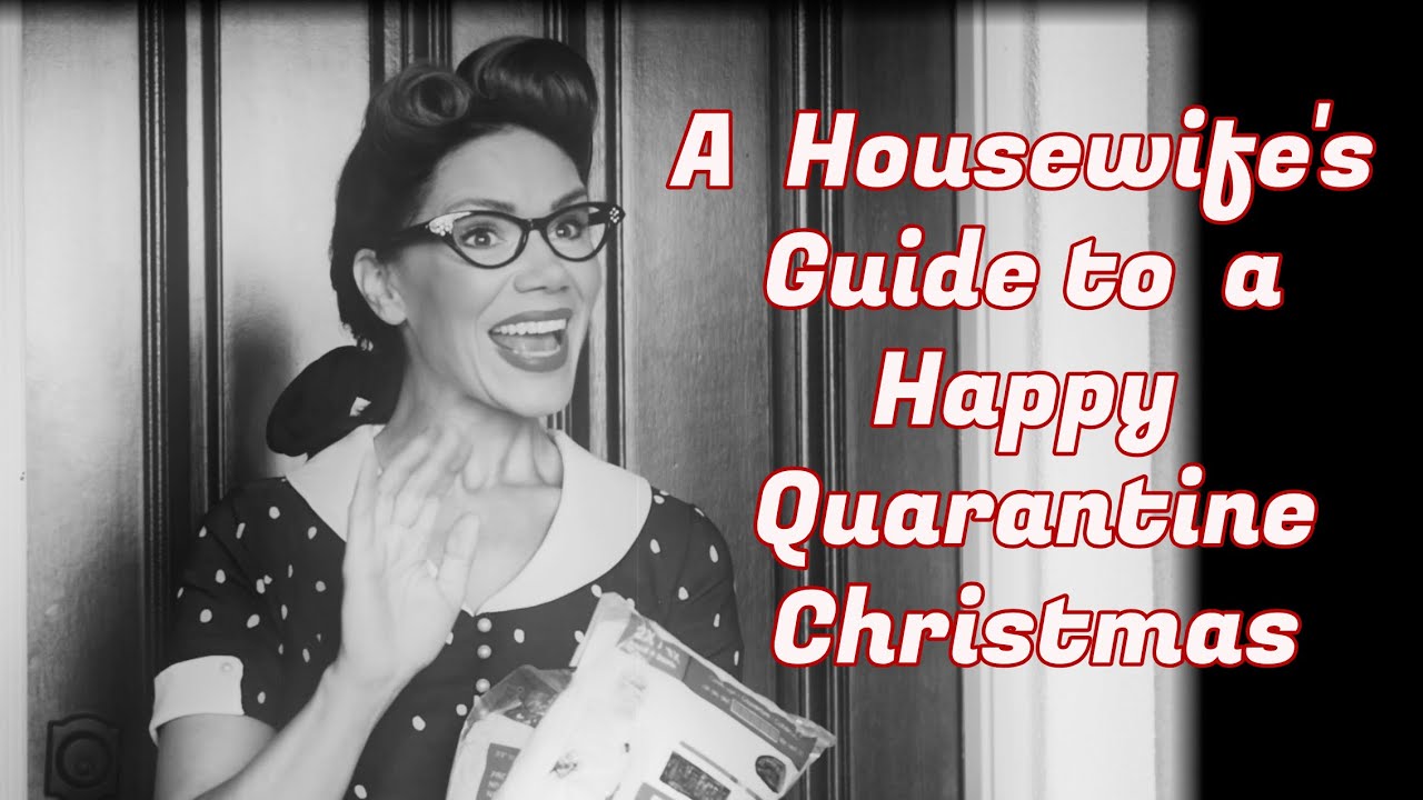 A Housewife's Guide to a Happy Quarantine Christmas