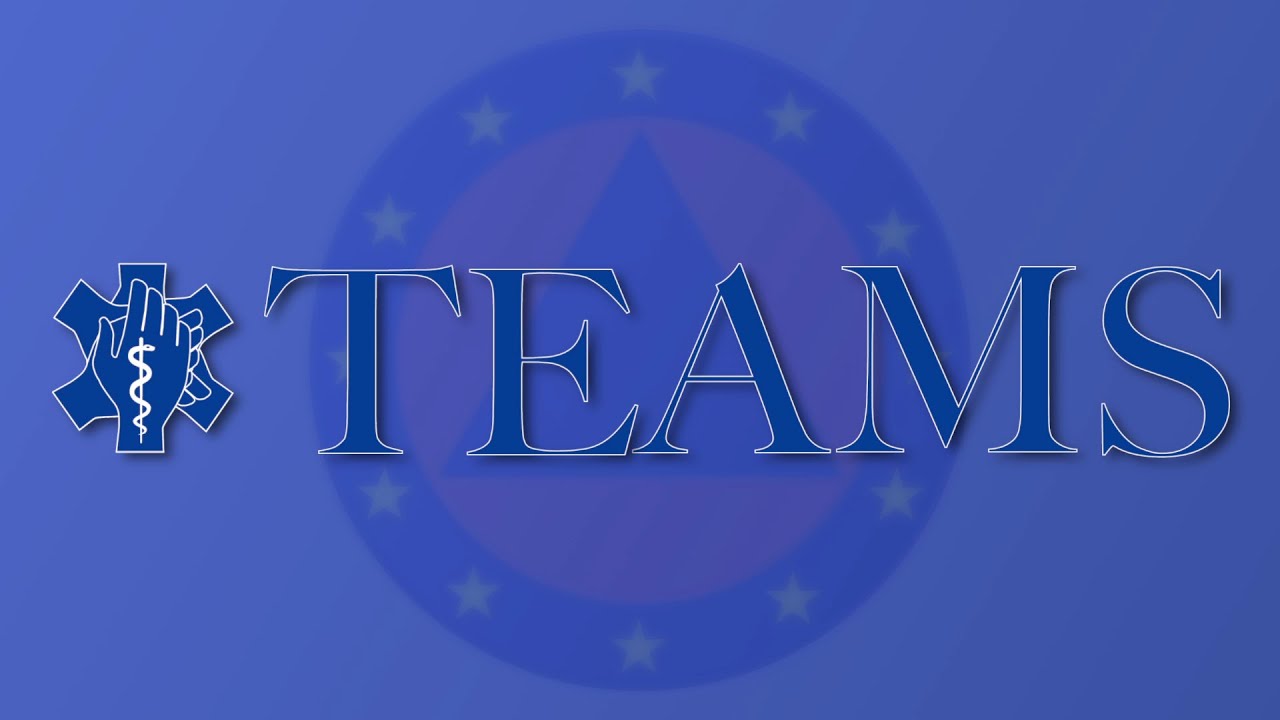 TEAMS - Training for Emergency Medical Teams and European Medical Corps