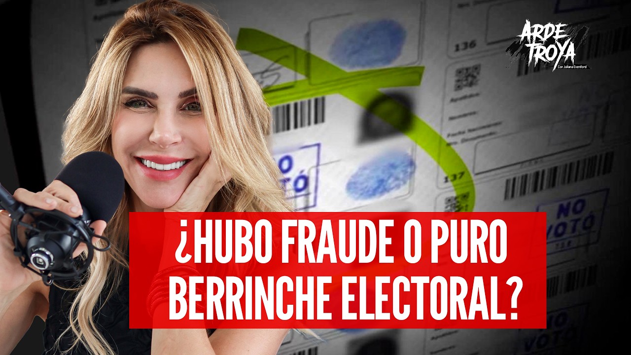 ELECCIONES GENERALES 2026: &iquest;HUBO FRAUDE O PURO BERRINCHE ELECTORAL?