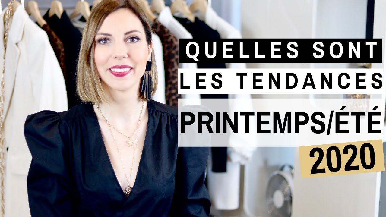 LES TENDANCES PRINTEMPS ETE 2020 - Quelles sont les tendances mode ?