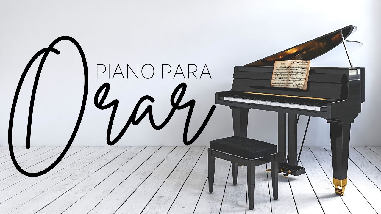 PIANO PARA ORAR // SIN ANUNCIOS INTERMEDIOS música instrumental piano music to pray