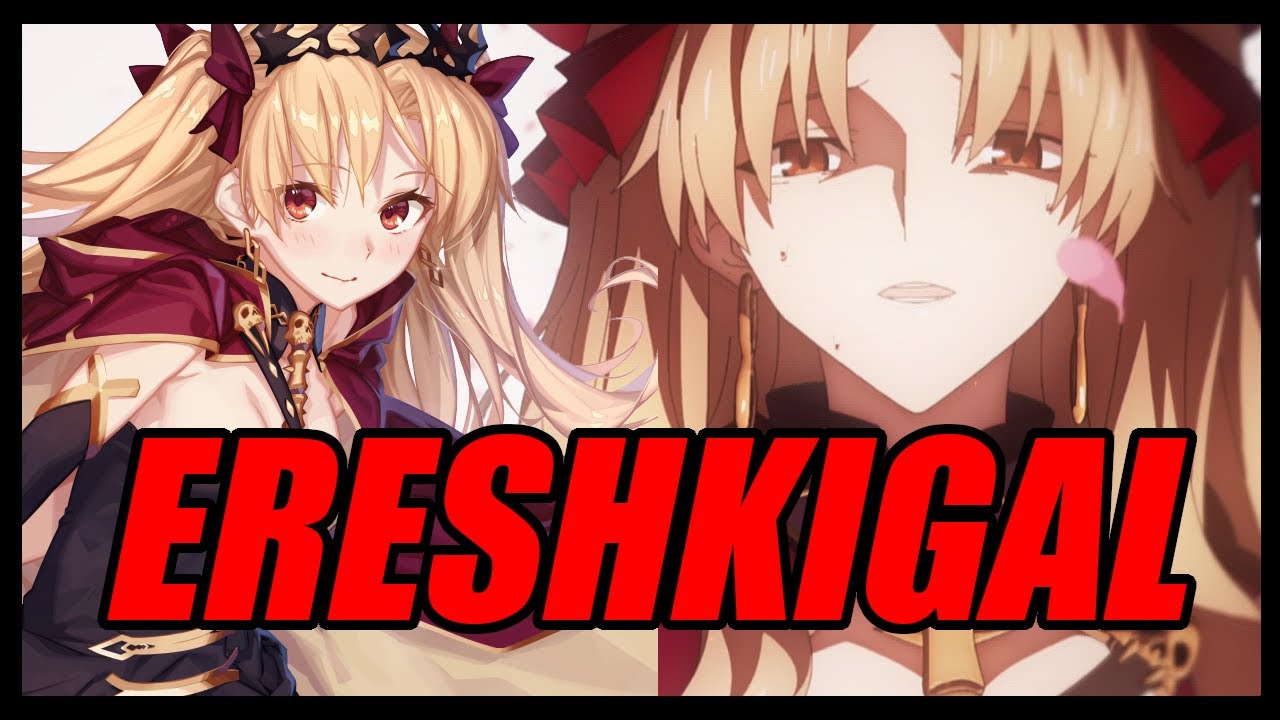 Ereshkigal is Still a Phenomenal Servant (Fate/Grand Order)