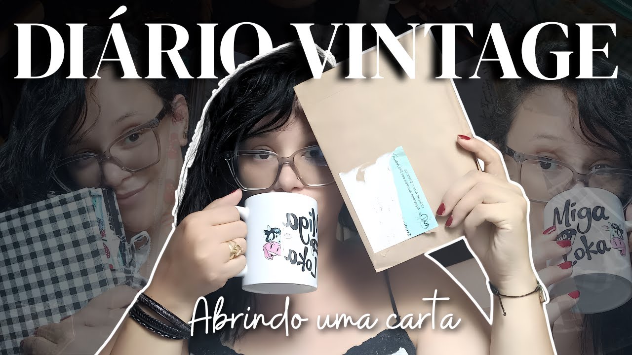 Decorando meu Diário vintage |  Conversas e uma CARTA 💌