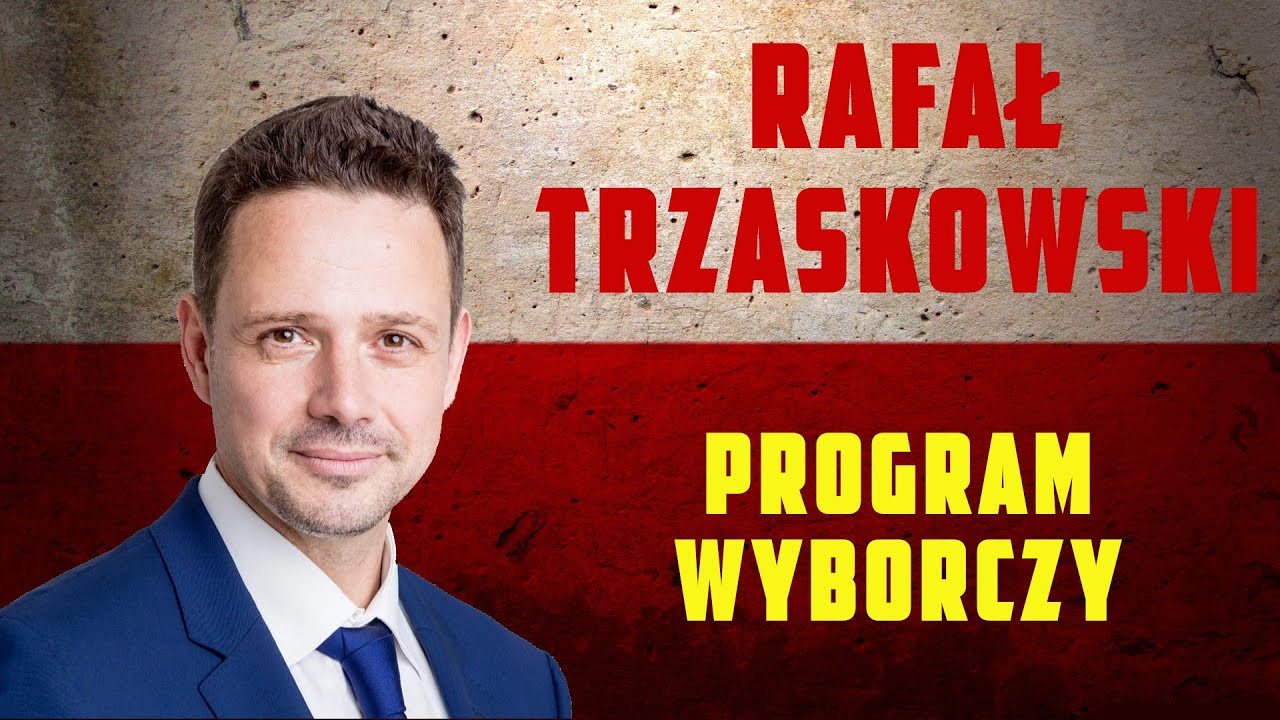 Rafał Trzaskowski (Koalicja Obywatelska) - Program wyborczy