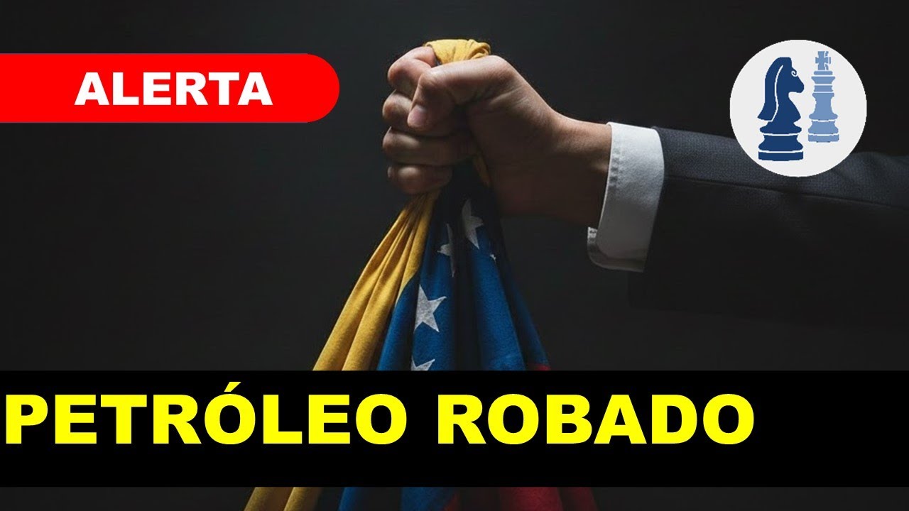 VENEZUELA, c&oacute;mo EE.UU. ROBAR&Aacute; su PETR&Oacute;LEO