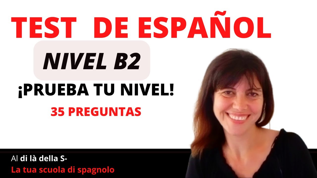 🌞🌞SI ACIERTAS el 70%  de este TEST DE ESPAÑOL Tienes un NIVEL B2, Hazlo Y COMPRUÉBALO!!