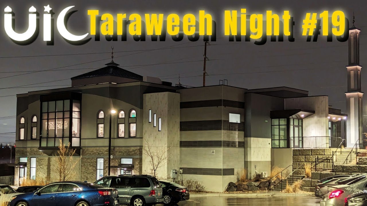 Taraweeh Night #19 | Ramadan 2025 | Utah Islamic Center