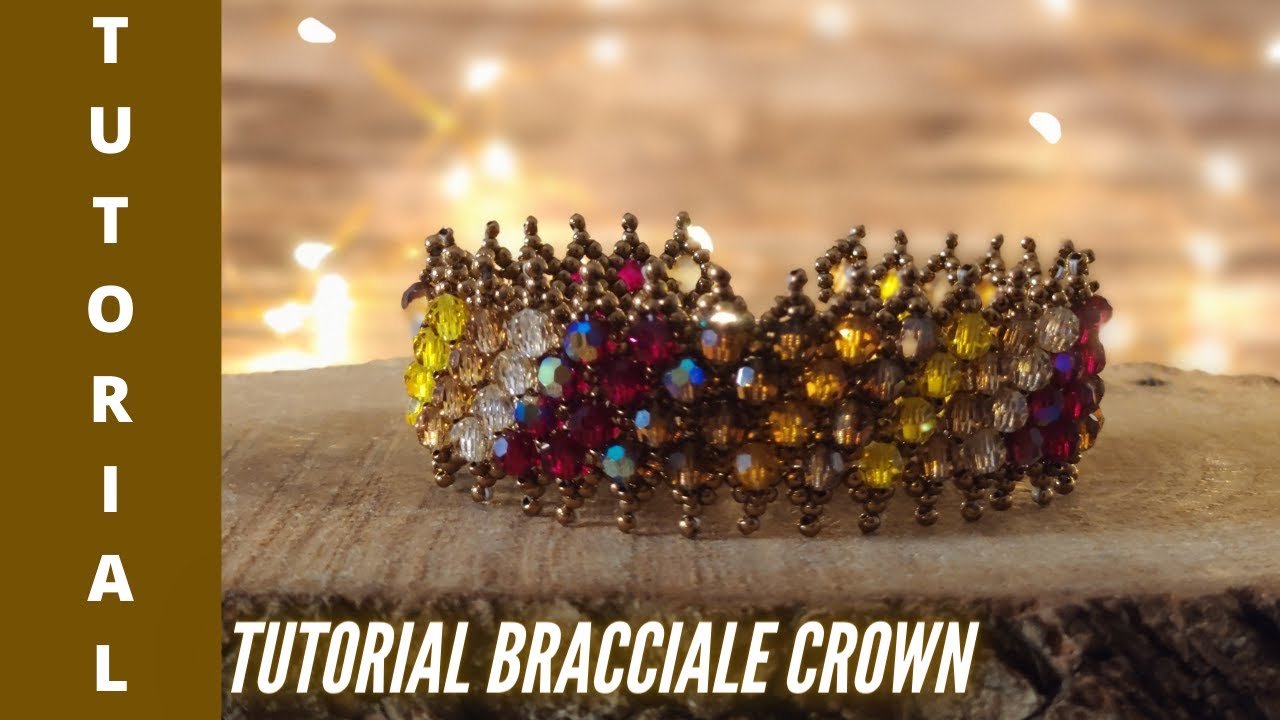 Tutorial Bracciale CROWN