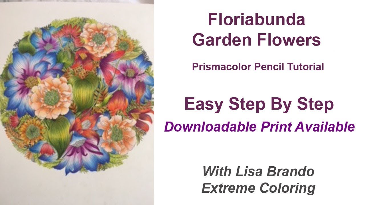 Flower Coloring Tutorial - Floribunda Page 1 Lisa Brando Extreme Coloring - Colored Pencils