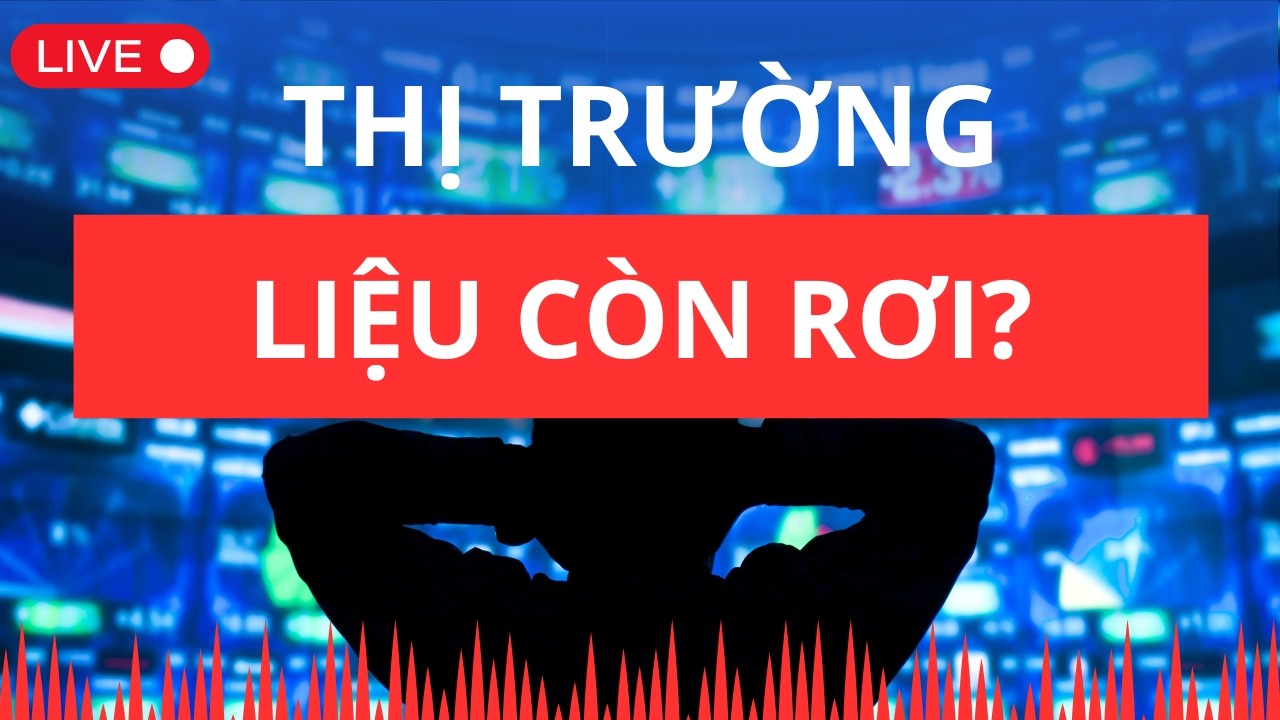 Thị trường liệu còn rơi? | Chứng khoán hôm nay | Nhận định thị trường