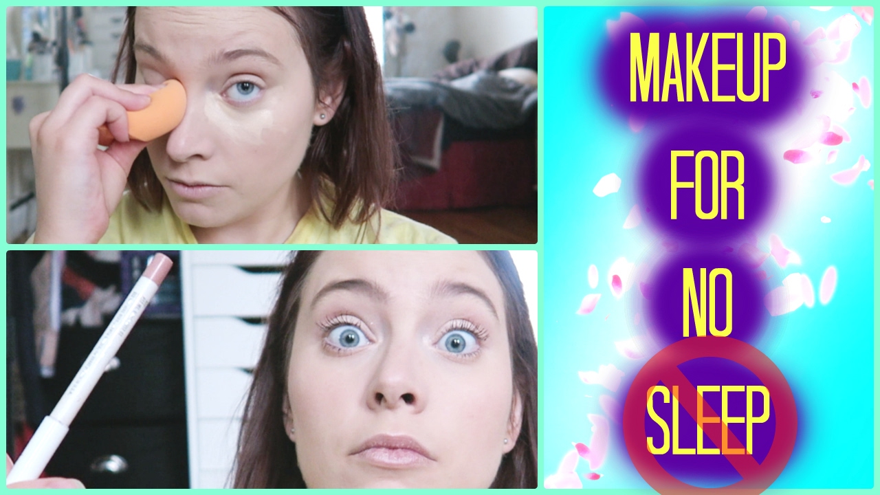 Makeup For No Sleep - dollylynsparkles