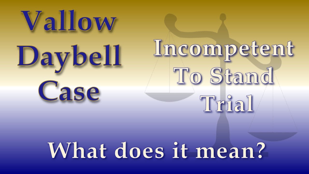 Vallow Daybell Case - What Does Incompetent To Stand Trial Mean?