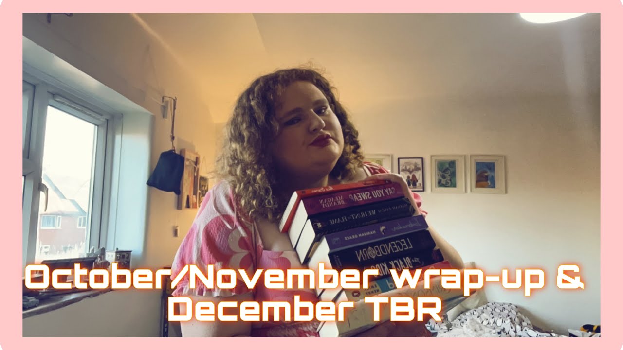 October/November Reading Wrap-up❤️ + December TBR ❤️|| I don't know how I'm going to do this 😭😭.....