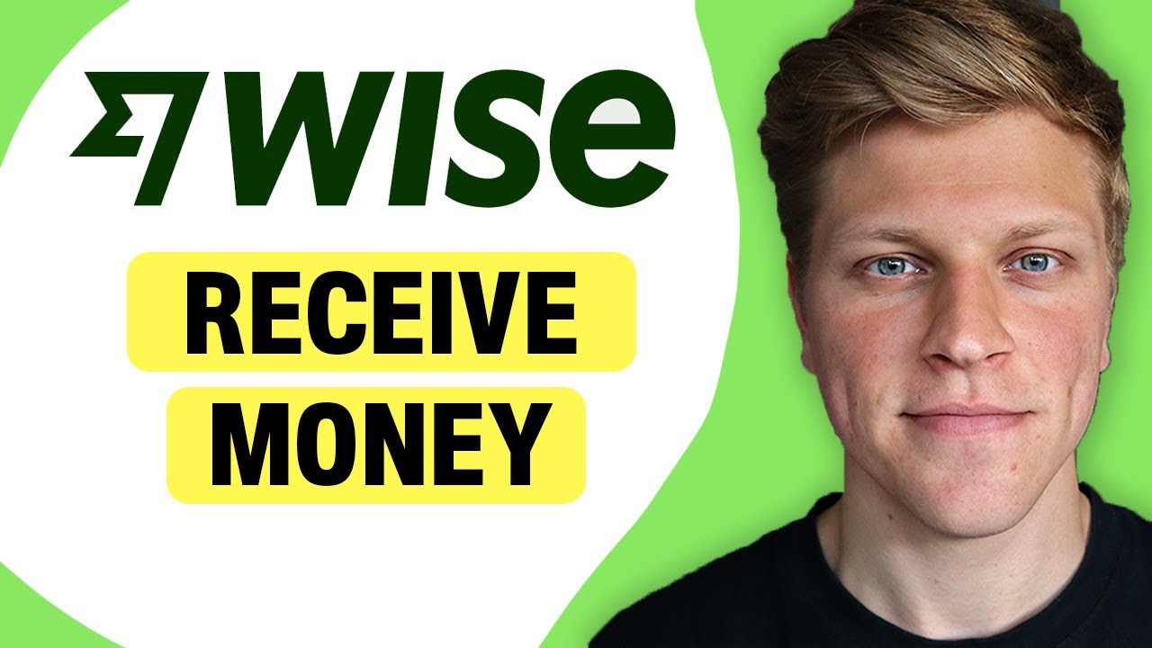 How to Receive Money on Wise (2026)