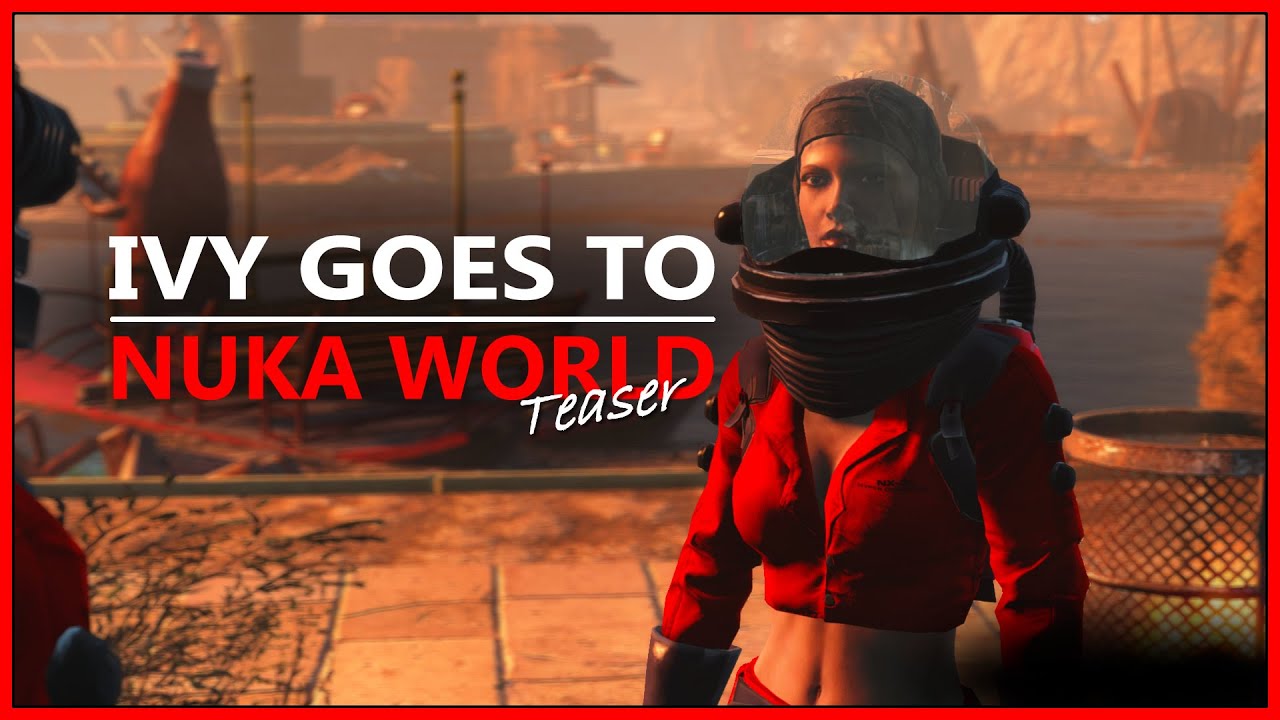 Ivy goes To Nuka World (Teaser)
