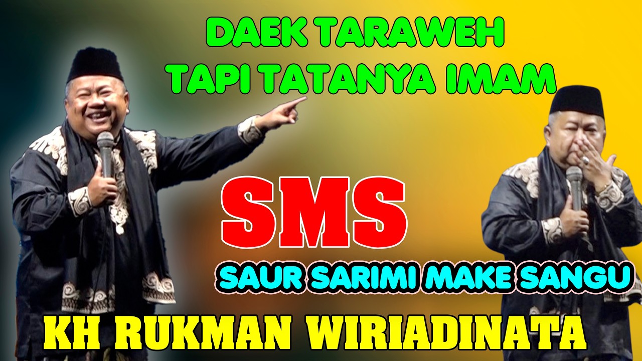 CERAMAH KH RUKMAN WIRIADINATA TERBARU PALING  BERBOBOT  