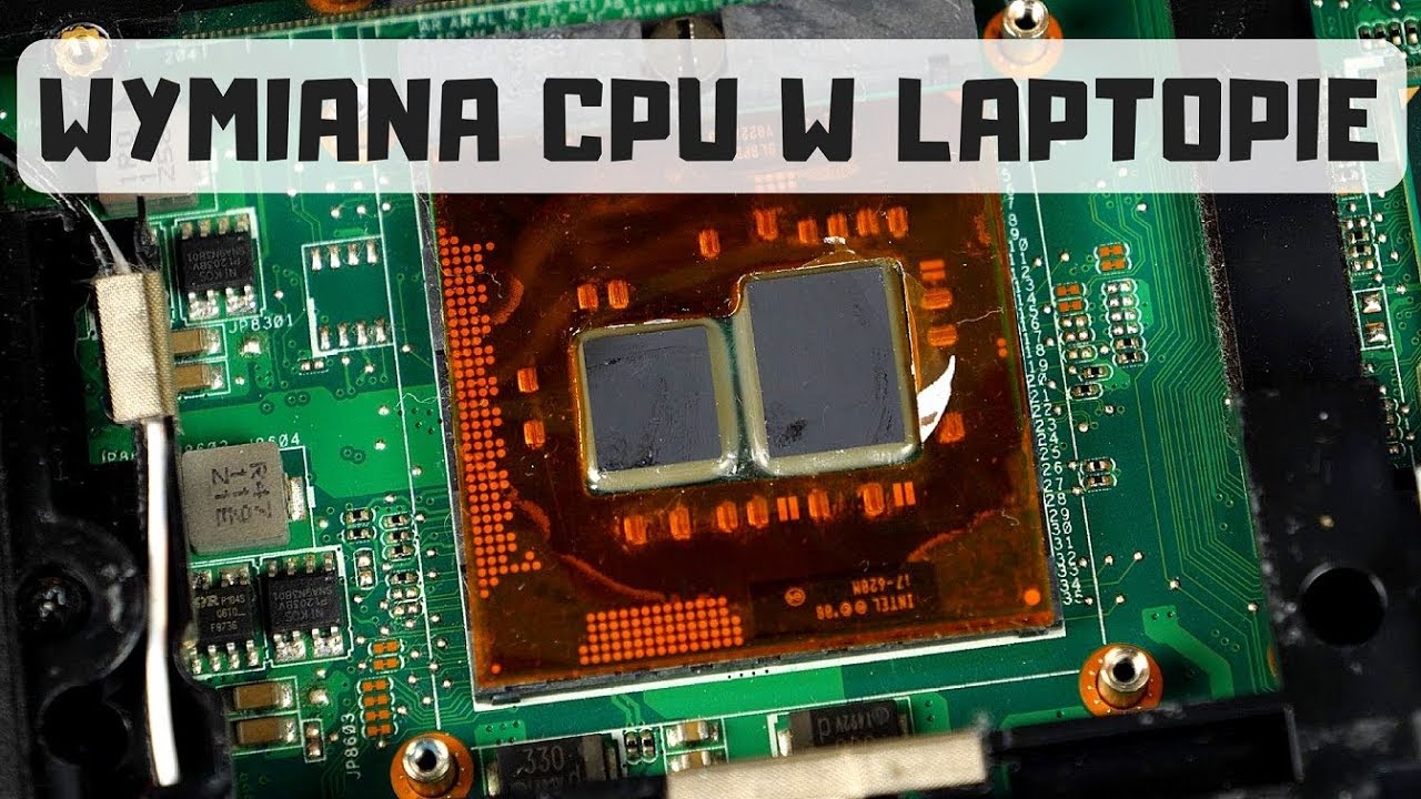 Wymiana procesora w laptopie
