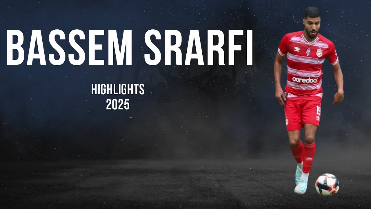 BASSEM SRARFI - WINGER - CLUB AFRICAN - TUN - 2024 - 2025