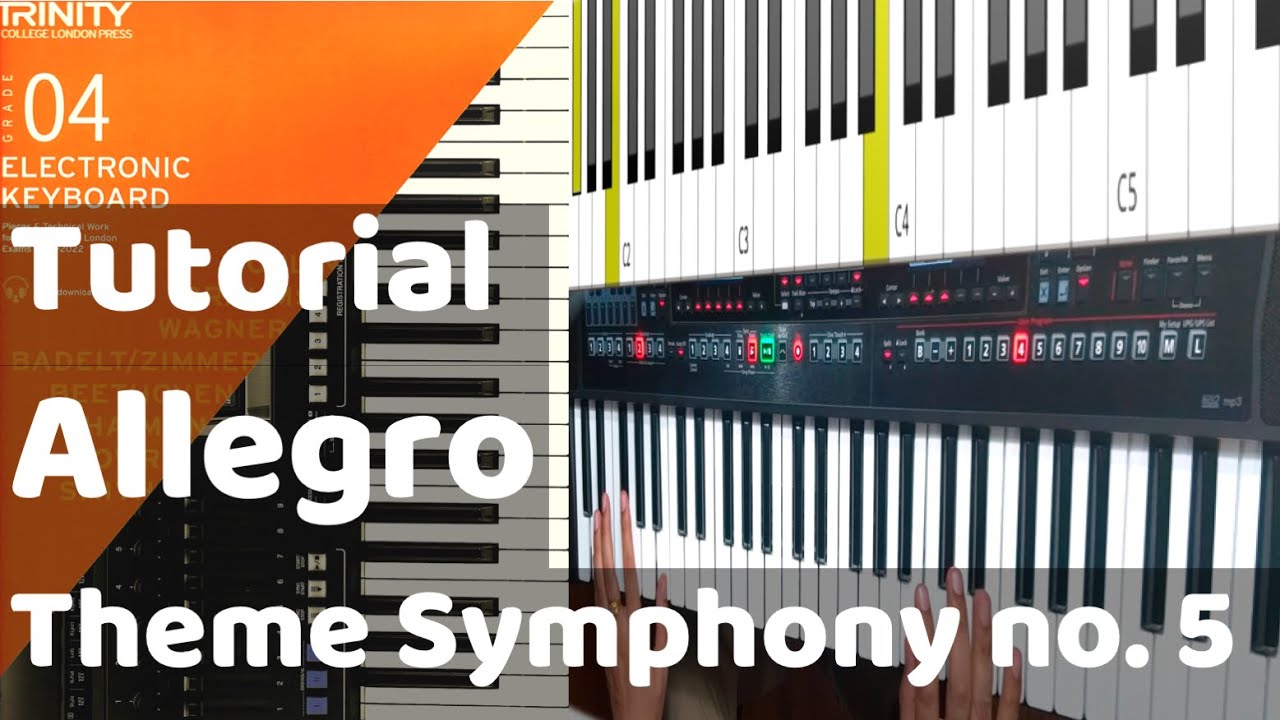 Allegro | Symphony no 5 | Grade 4 Electronic Keyboard Trinity Exam 2019 -2022 syllabus