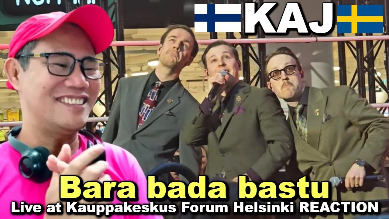 KAJ - Bara bada bastu - Live at Kauppakeskus Forum Helsinki REACTION