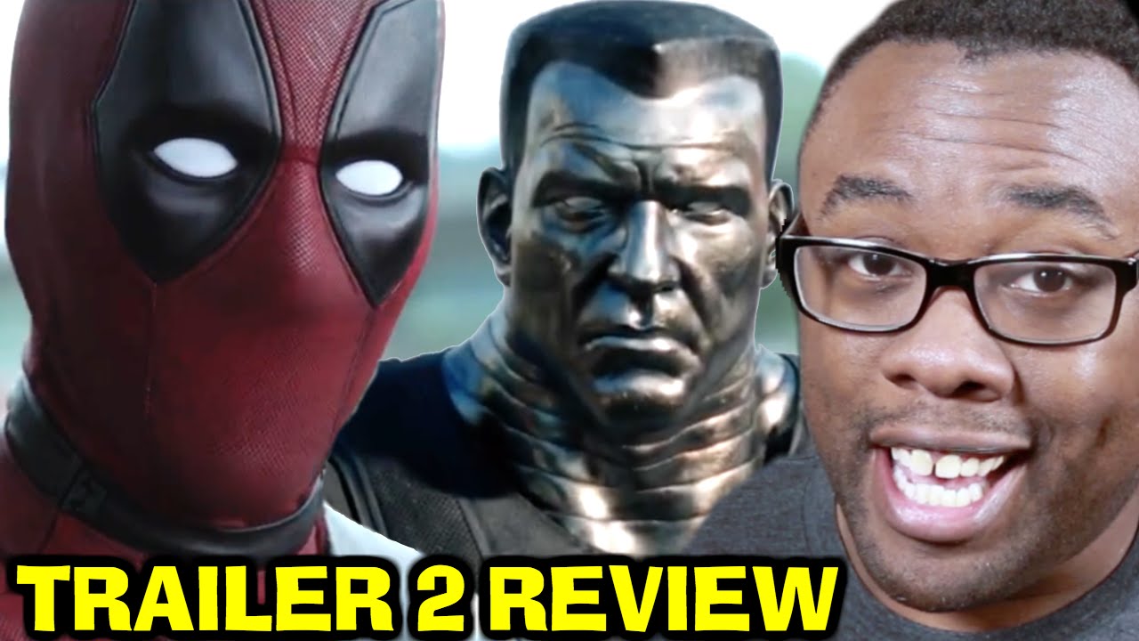DEADPOOL MOVIE TRAILER 2 REVIEW : Black Nerd