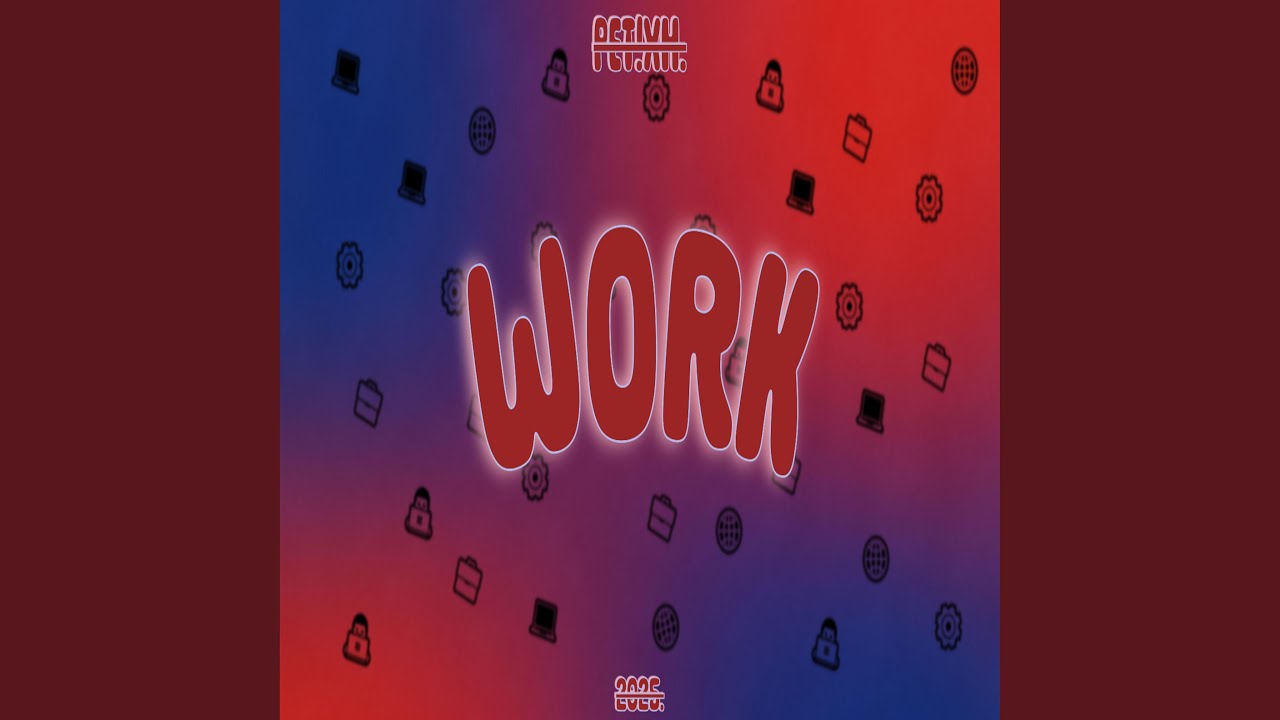 WORK (TECHNO)