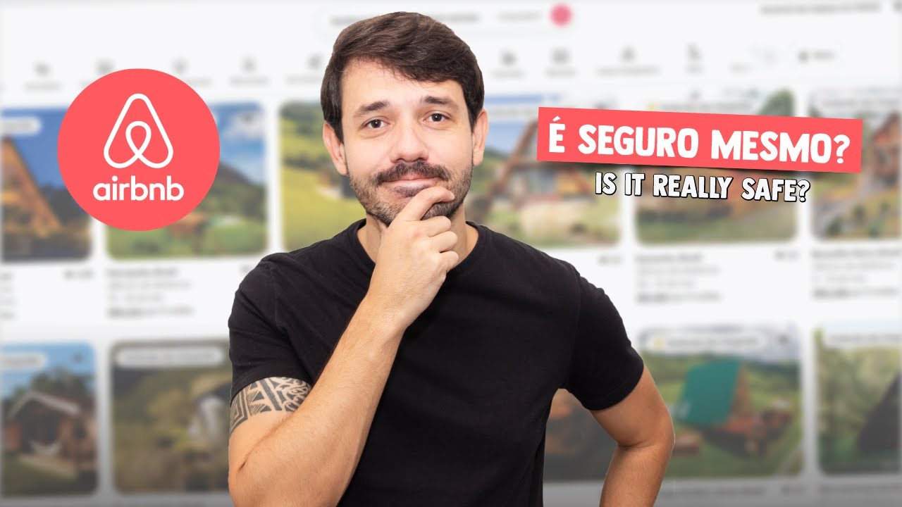 Airbnb &eacute; Seguro? Como Funciona e Se &eacute; Confi&aacute;vel [Tudo que Voc&ecirc; Precisa Saber]