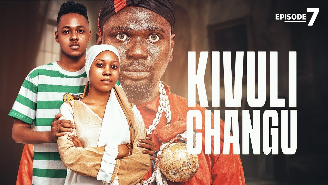 KIVULI CHANGU ep7