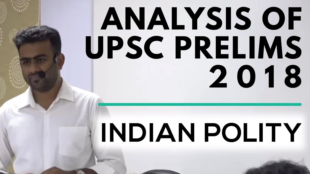 Analysis of UPSC Prelims 2018 | Indian Polity