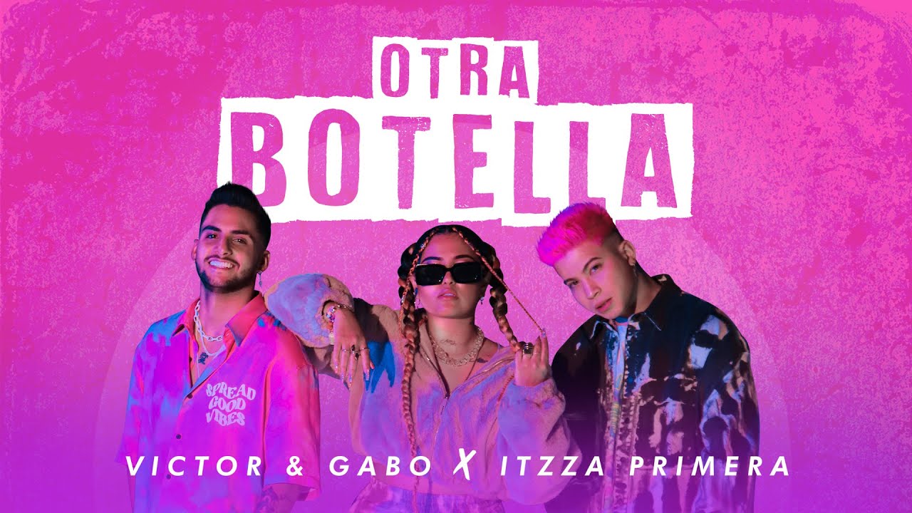 OTRA BOTELLA, Víctor & Gabo X Itzza Primera