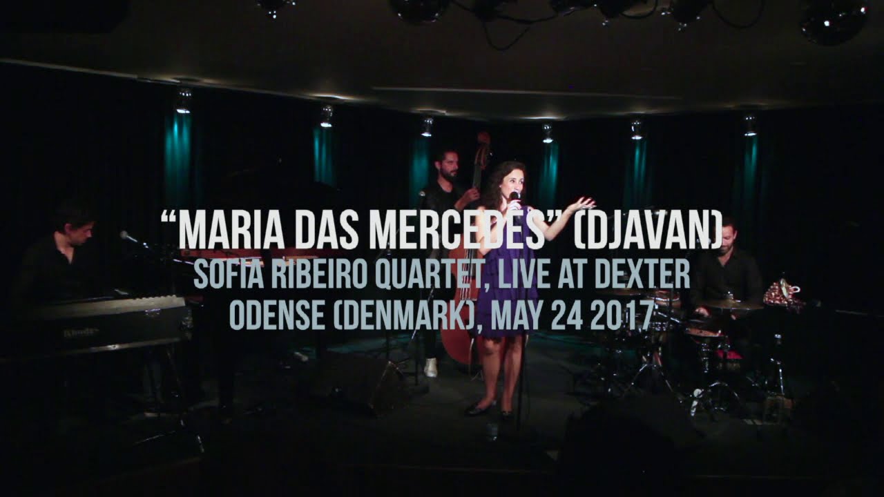 Maria das Mercedes / Sofia Ribeiro Quartet