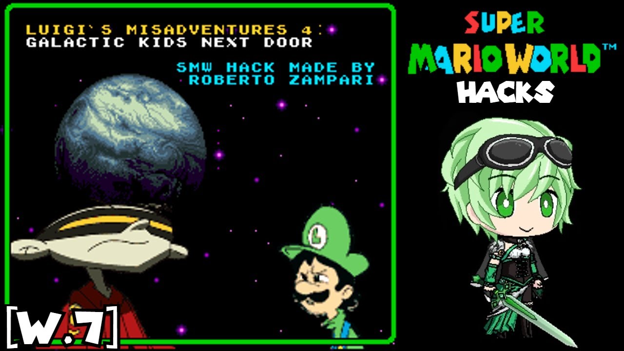 SMW Hack: Luigi's Misadventures 4 - Galactic Kids Next Door - World 7