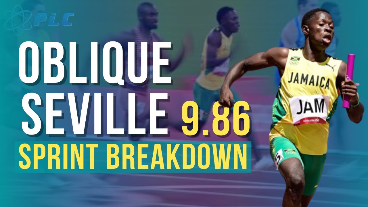 Oblique Seville 9.86 100m Sprint Breakdown