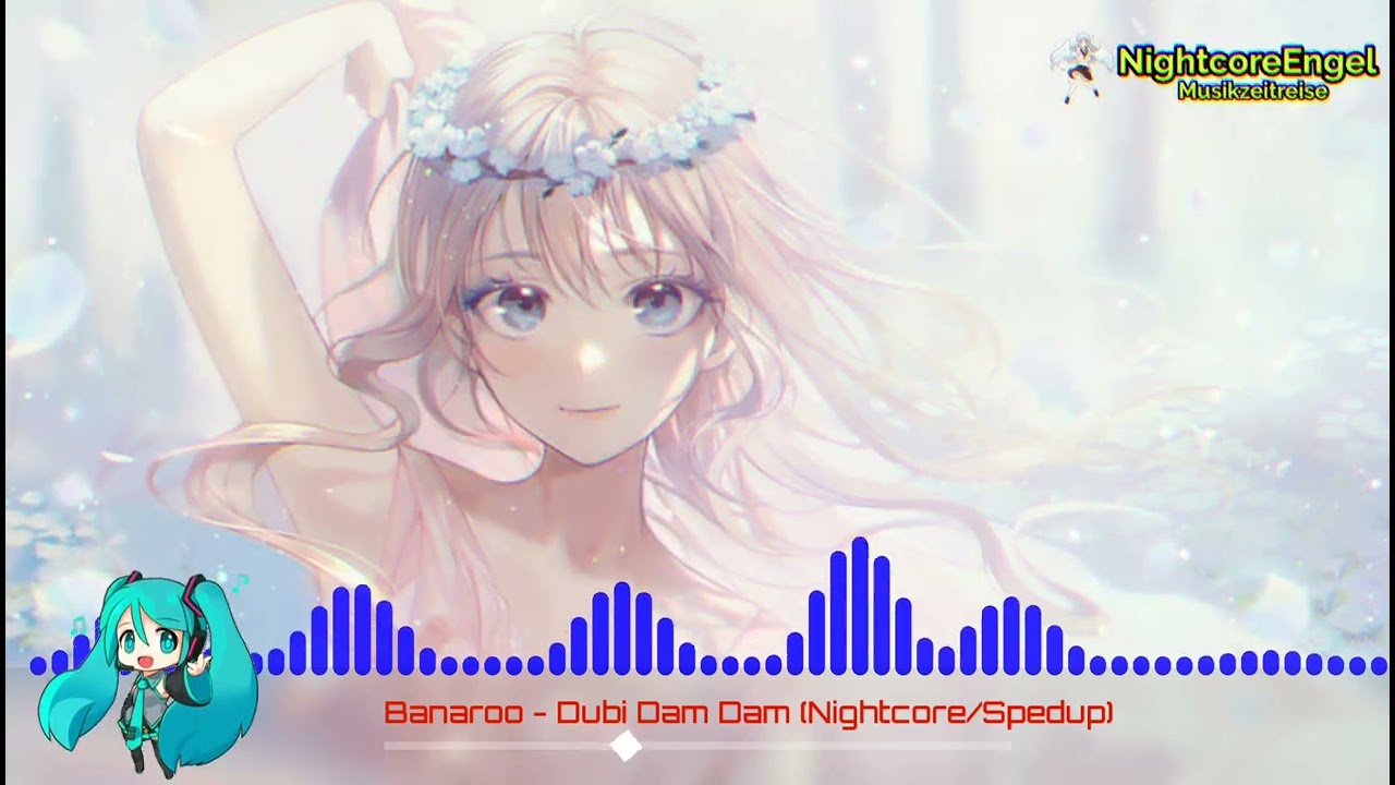 Banaroo - Dubi Dam Dam (Nightcore/Spedup)