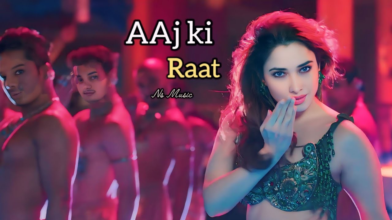 Aaj ki Raat | Street 2 | Tamannah Bhatia | New Super Hit Song || Ns Music