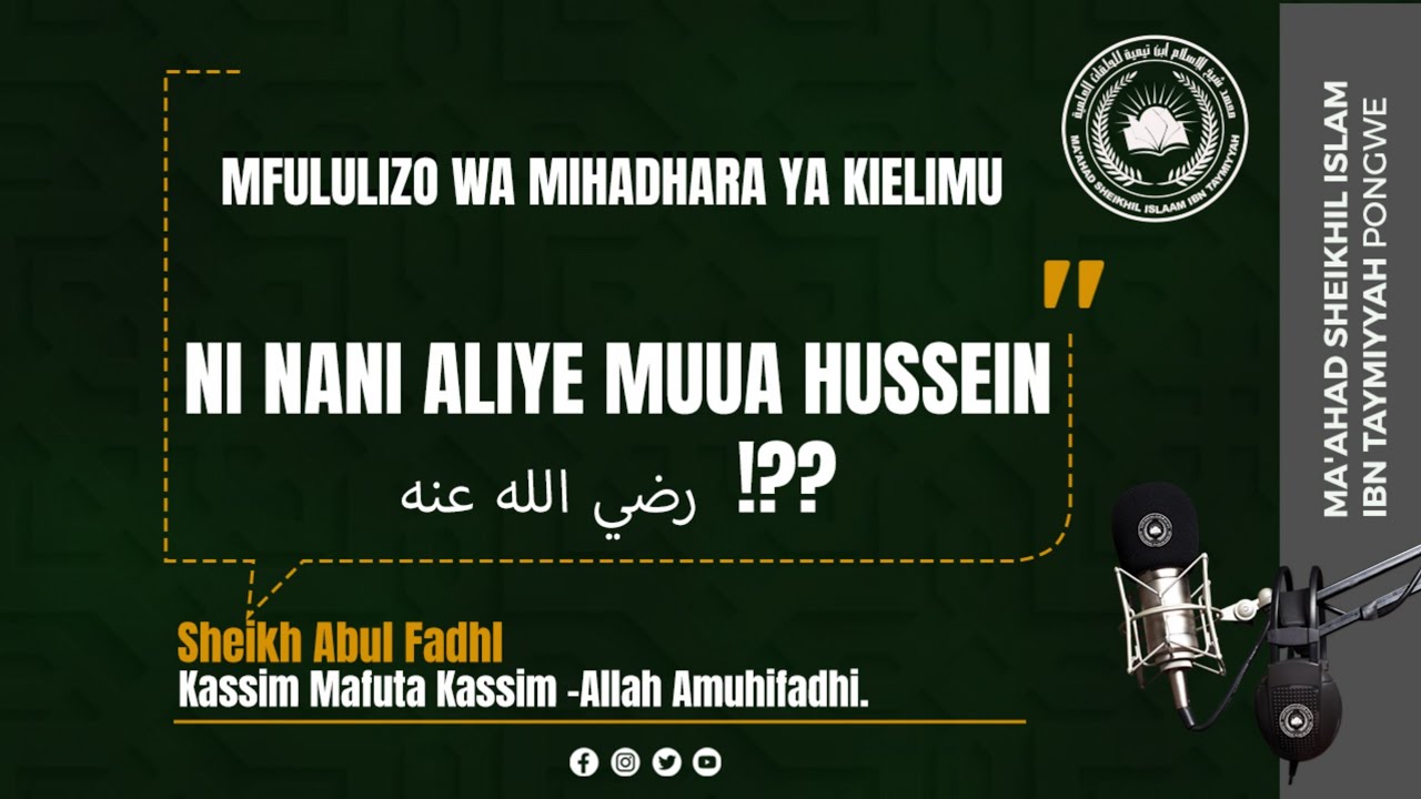 04. NI NANI ALIYE MUUA HUSSEIN رضي الله عنه - Watu Wa Mji Wa Kufa (IRAQ)