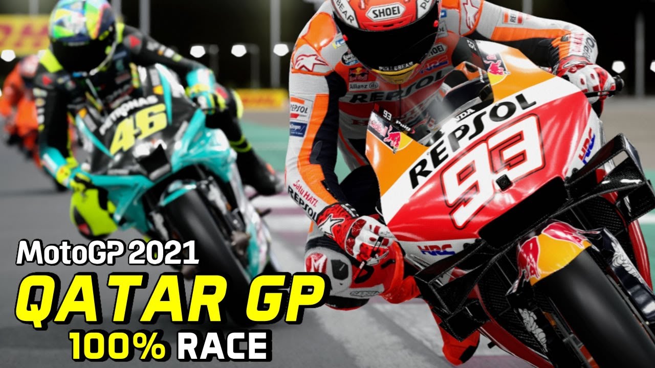 MotoGP 2021 Mod - 100% Race | Qatar GP with Valentino Rossi