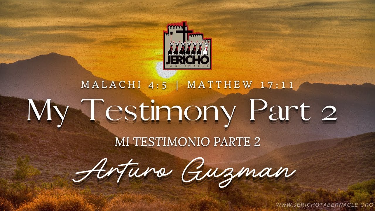 My Testimony - Bro. Arturo Guzman