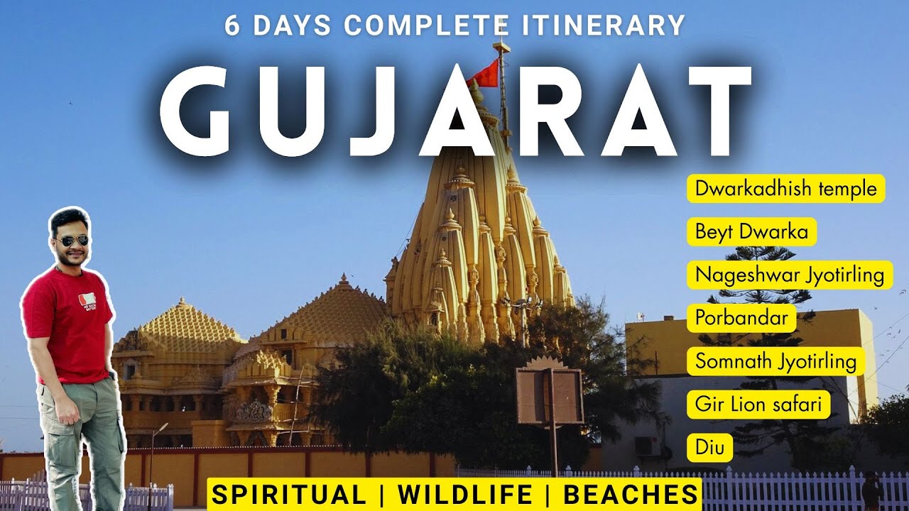 Gujarat 6 days complete itinerary | Dwarka, Somnath jyotirling, Gir, Diu
