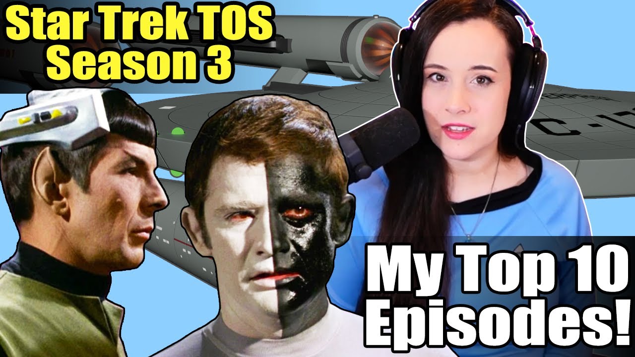 My Top 10 Episodes of STAR TREK: The Original Series *Season 3*!