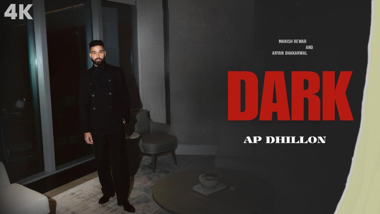Dark : Ap Dhillon | Official Music Video | Ar Nexo Presents